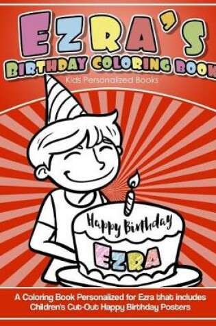 Cover of Ezra's Birthday Coloring Book Kids Personalized Books