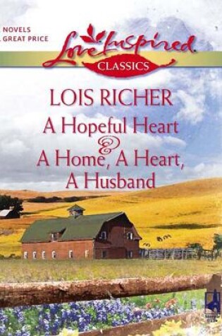 Cover of A Hopeful Heart And A Home, A Heart, A Husband