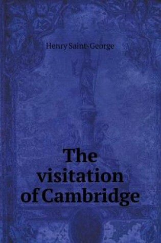 Cover of The visitation of Cambridge