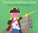 Book cover for Grand Old Duke of York, the