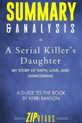 Cover of Summary & Analysis of A Serial Killer's Daughter