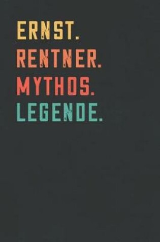 Cover of Ernst. Rentner. Mythos. Legende.