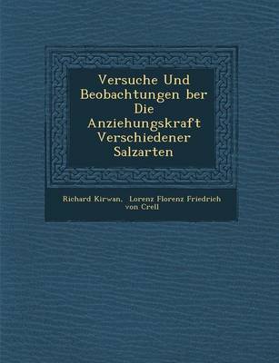 Book cover for Versuche Und Beobachtungen Ber Die Anziehungskraft Verschiedener Salzarten