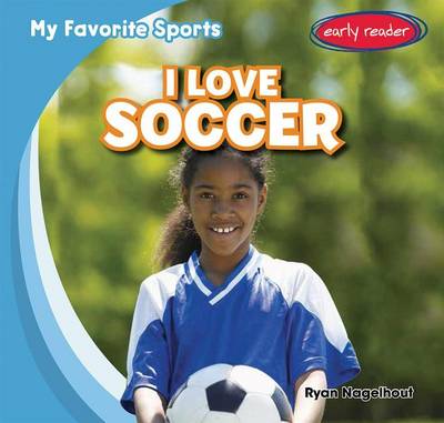 Cover of I Love Soccer