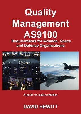 Book cover for Quality Management : AS9100 Requirements for Aviation, Space and Defence Organisations