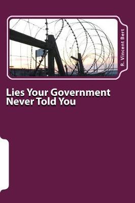 Book cover for Lies Your Government Never Told You