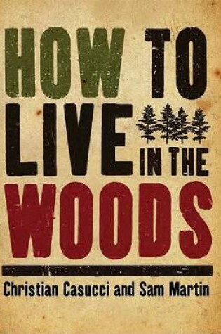 Cover of How to Live in the Woods