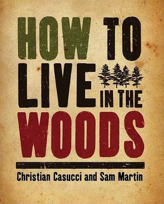 Book cover for How to Live in the Woods