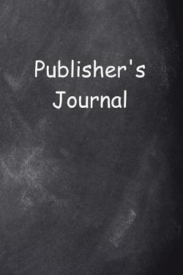 Book cover for Publisher's Journal Chalkboard Design