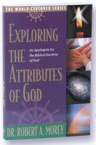 Cover of Exploring the Attributes of God