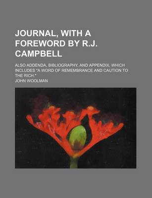 Book cover for Journal, with a Foreword by R.J. Campbell; Also Addenda, Bibliography, and Appendix, Which Includes "A Word of Remembrance and Caution to the Rich."