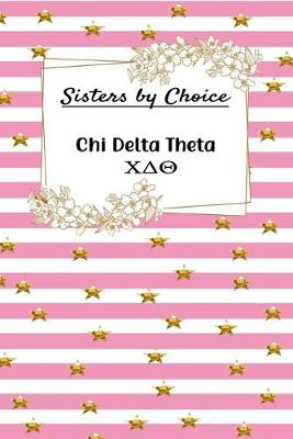 Book cover for Sisters by Choice Chi Delta Theta