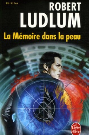 Cover of La Memoire Dans La Peau