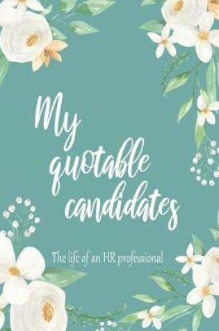 Cover of My Quotable Candidates