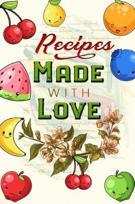 Book cover for Recipes Made with Love