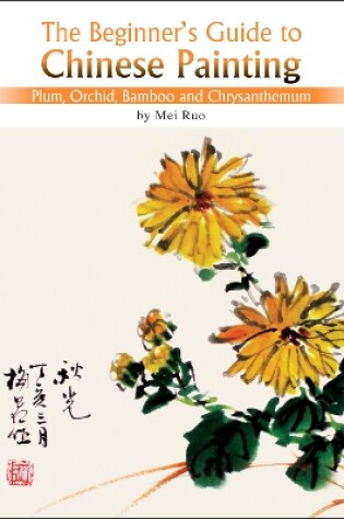Cover of Plum, Orchid, Bamboo and Chrysanthemum