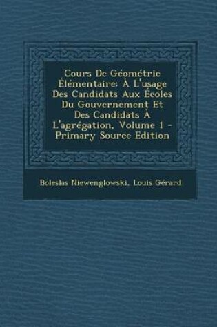 Cover of Cours de Geometrie Elementaire