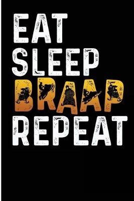 Book cover for Eat Sleep Braap Repeat