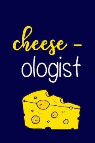 Cover of Cheese - Ologist