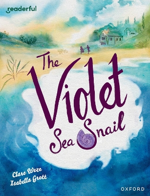 Book cover for Readerful Books for Sharing: Year 5/Primary 6: The Violet Sea Snail