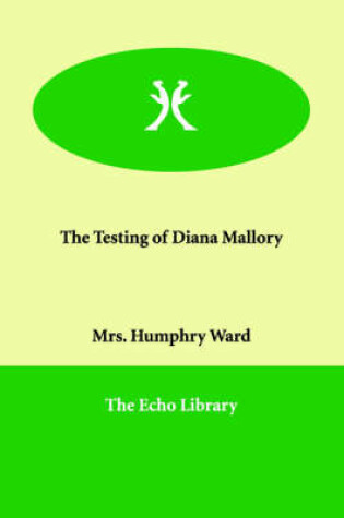 Cover of The Testing of Diana Mallory