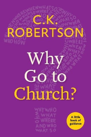 Cover of Why Go to Church?