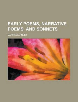 Book cover for Early Poems, Narrative Poems, and Sonnets