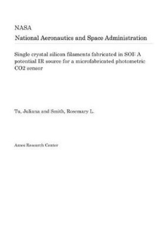 Cover of Single Crystal Silicon Filaments Fabricated in Soi