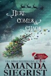 Book cover for Here Comes Chaos