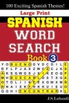 Book cover for Large Print SPANISH WORD SEARCH Book; 3