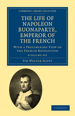 Book cover for The Life of Napoleon Buonaparte, Emperor of the French 9 Volume Set