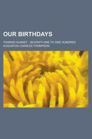 Cover of Our Birthdays; Toward Sunset