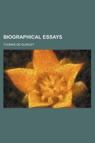 Cover of Biographical Essays (Volume 2)