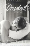 Book cover for Decadent