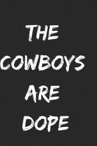 Cover of The Cowboys Are Dope