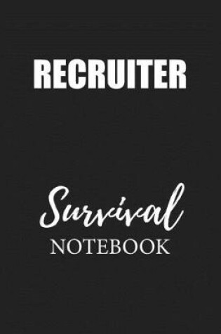 Cover of Recruiter Survival Notebook