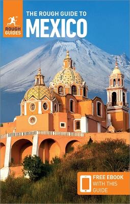 Cover of The Rough Guide to Mexico (Travel Guide with Free eBook)