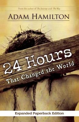 Book cover for 24 Hours That Changed the World, Expanded Paperback Edition