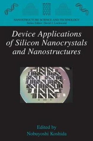 Cover of Device Applications of Silicon Nanocrystals and Nanostructures