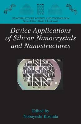 Book cover for Device Applications of Silicon Nanocrystals and Nanostructures