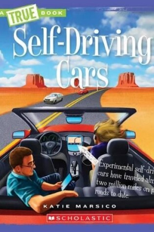 Cover of Self-Driving Cars (a True Book: Engineering Wonders)