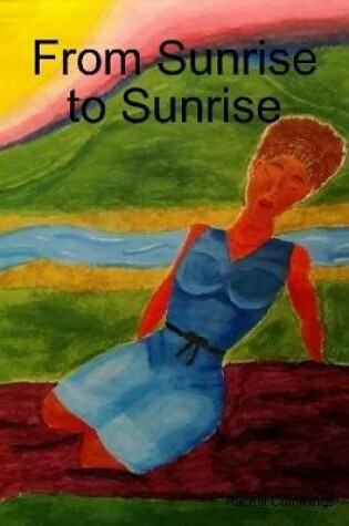 Cover of From Sunrise to Sunrise