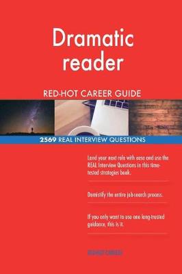 Book cover for Dramatic reader RED-HOT Career Guide; 2569 REAL Interview Questions