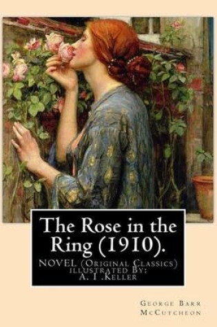 Cover of The Rose in the Ring (1910). by