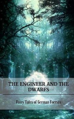 Book cover for The Engineer and the Dwarfs