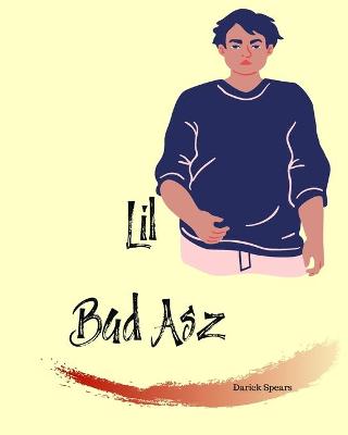 Book cover for Lil Bad Asz