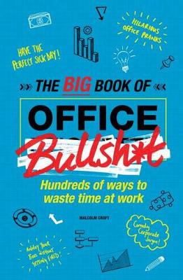 Book cover for The Big Book of Office Bullsh*t