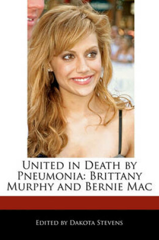 Cover of United in Death by Pneumonia