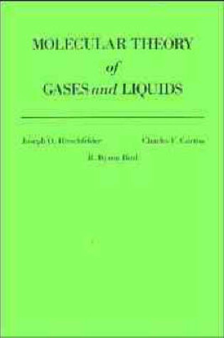 Cover of The Molecular Theory of Gases and Liquids