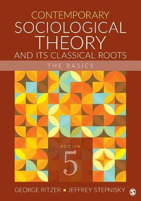 Book cover for Contemporary Sociological Theory and Its Classical Roots